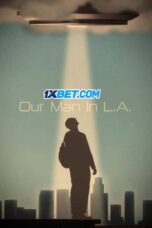 Our.Man.In.L.A.1XBET