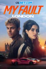 My.Fault.London.1XBET